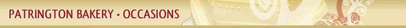 Patrington Bakery ~ Occasions